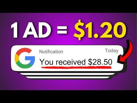 Earn $1.20 PER Google AD Watched