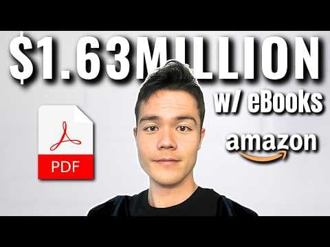 How I Made $1.63 Million Selling eBooks on Amazon - Full Digital Products Tutorial