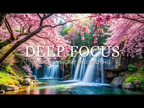 Deep Focus Music To Improve Concentration - 12 Hours of Ambient Study Music to Concentrate #841